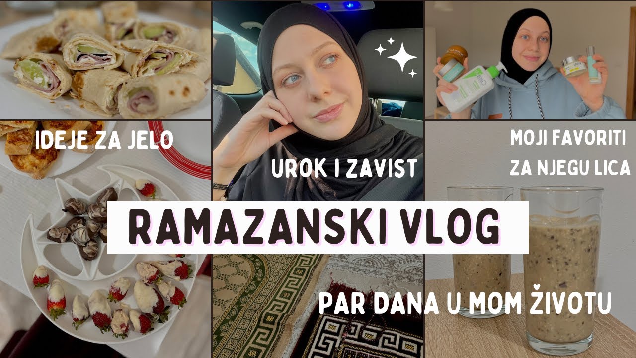 PRVI RAMAZANSKI VLOG: Ideje za iftar | Moje rutine u Ramazanu | Top proizvodi za njegu lica 🌙