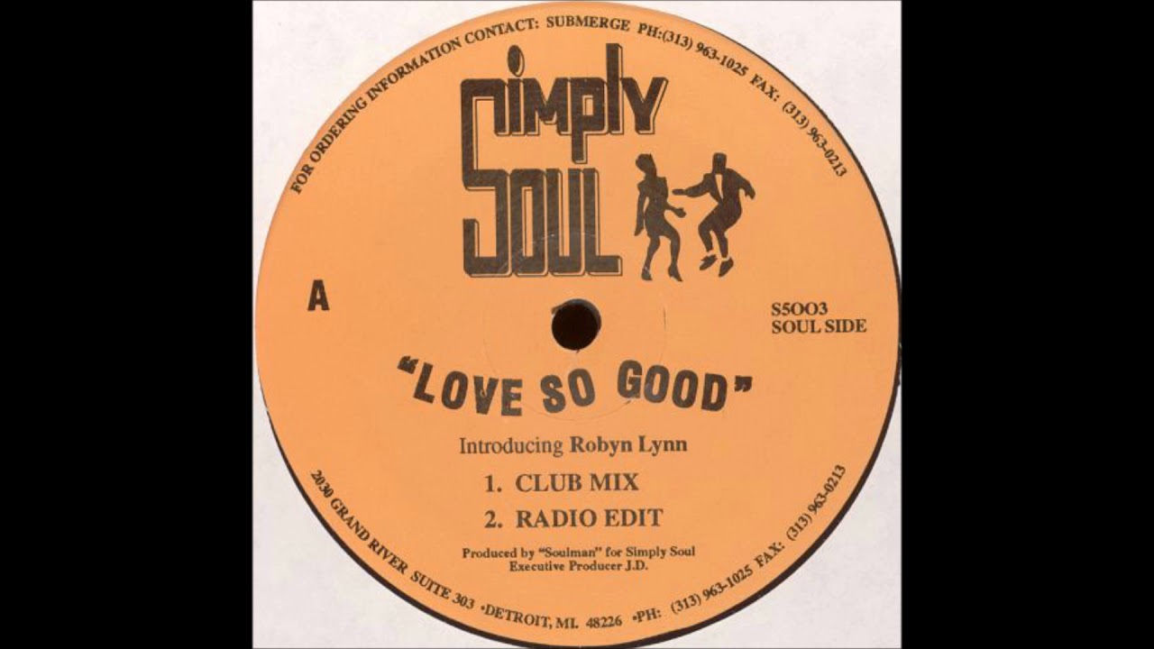 Robyn Lynn - Love So Good (Club Mix)