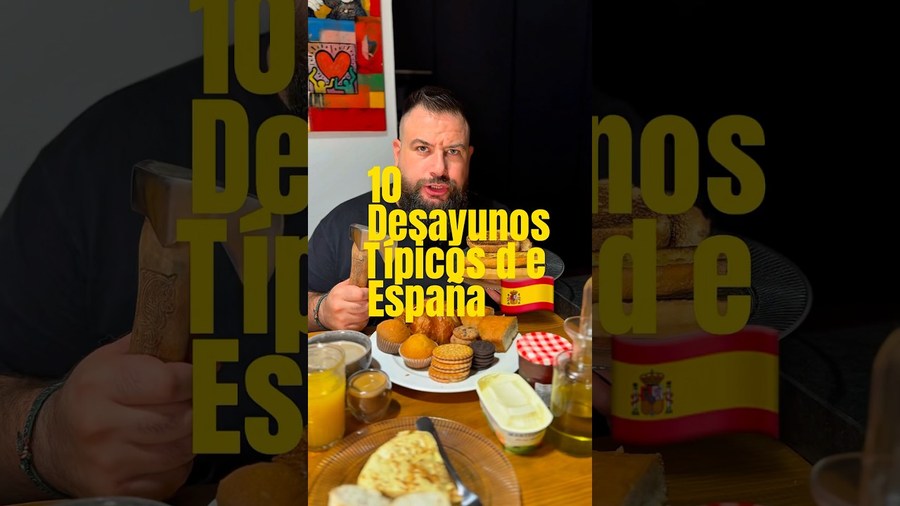 10 desayunos t&iacute;picos de Espa&ntilde;a #espa&ntilde;a #desayuno #ganar