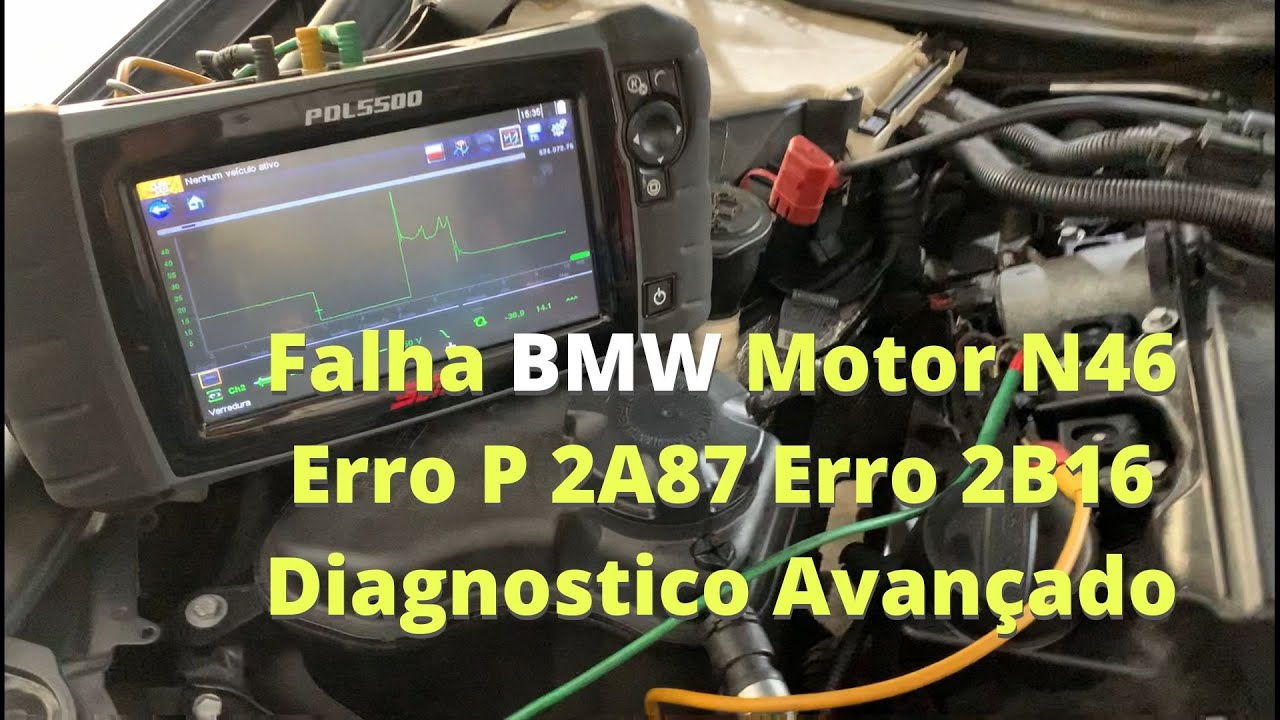 Bmw Falhando Luz de injeção , Erro 2A87 e 2B16  Bmw X1, 320, 318 , 116 N46 Todas