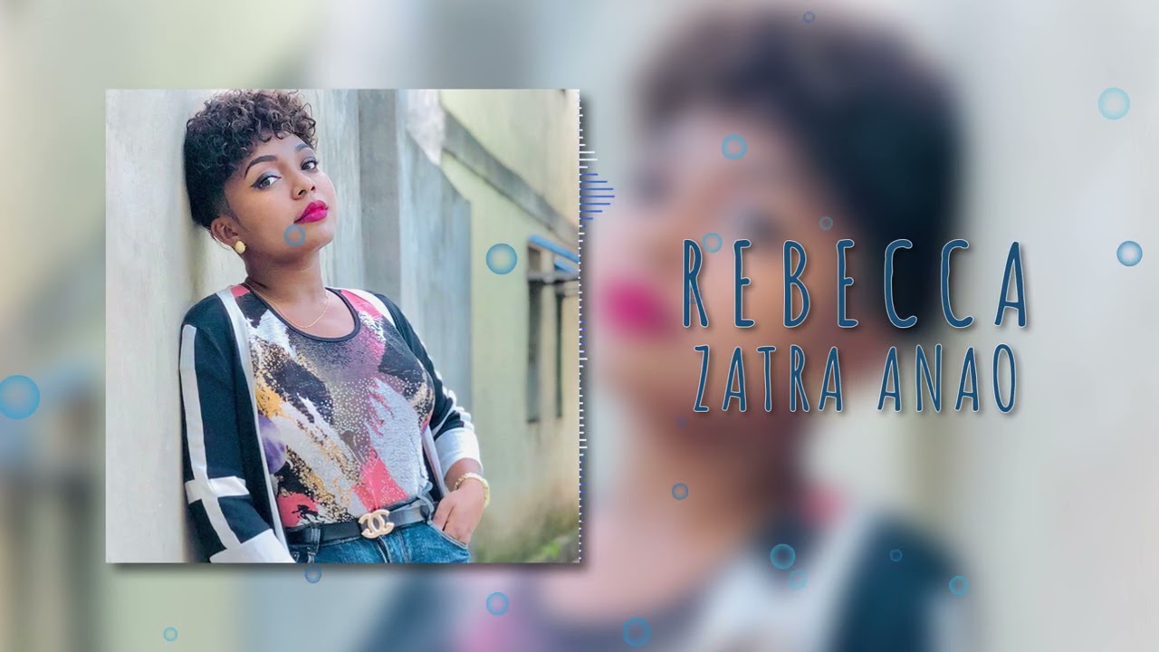 REBECCA - ZATRA ANAO (Audio Officiel)