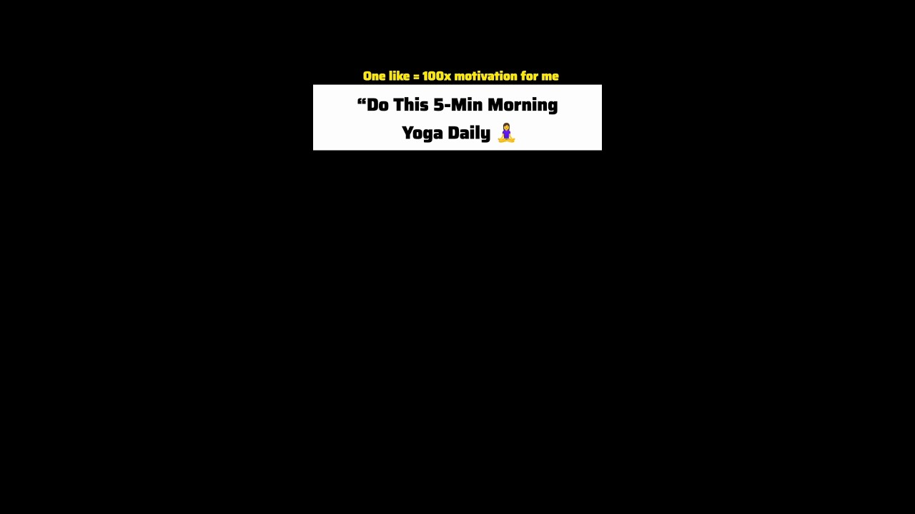 “Do This 5-Min Morning Yoga Daily 🧘‍♀️ 