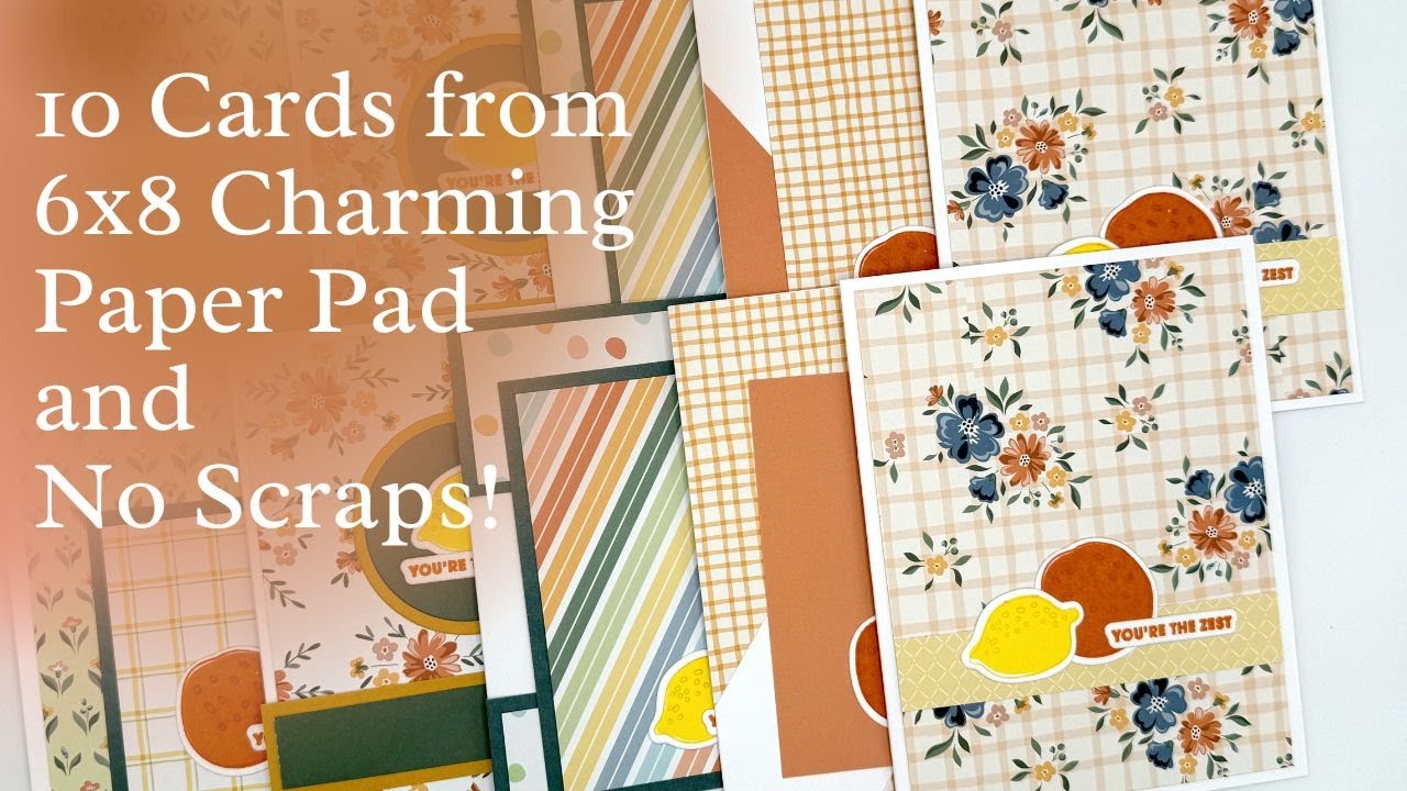10 Cards with Scrapbook.com's Charming 6x8 Paper Pad