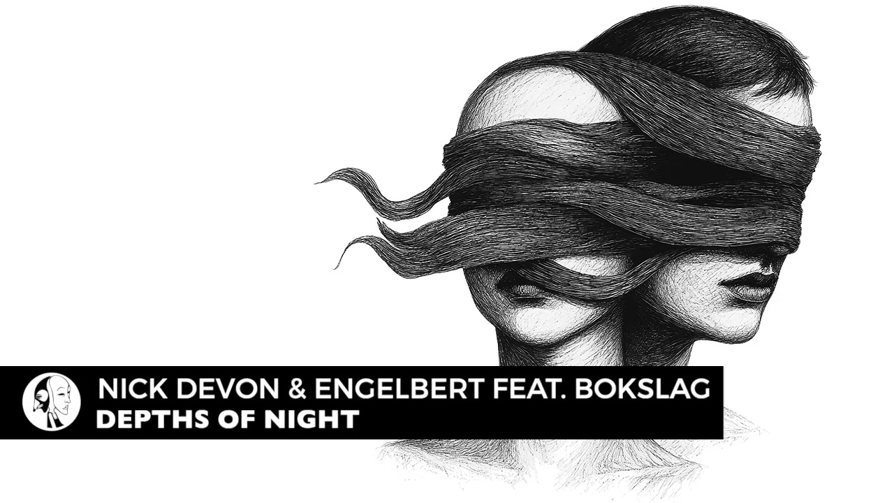 Nick Devon & Engelbert feat. Bokslag - Depths of Night (Original Mix) | Steyoyoke