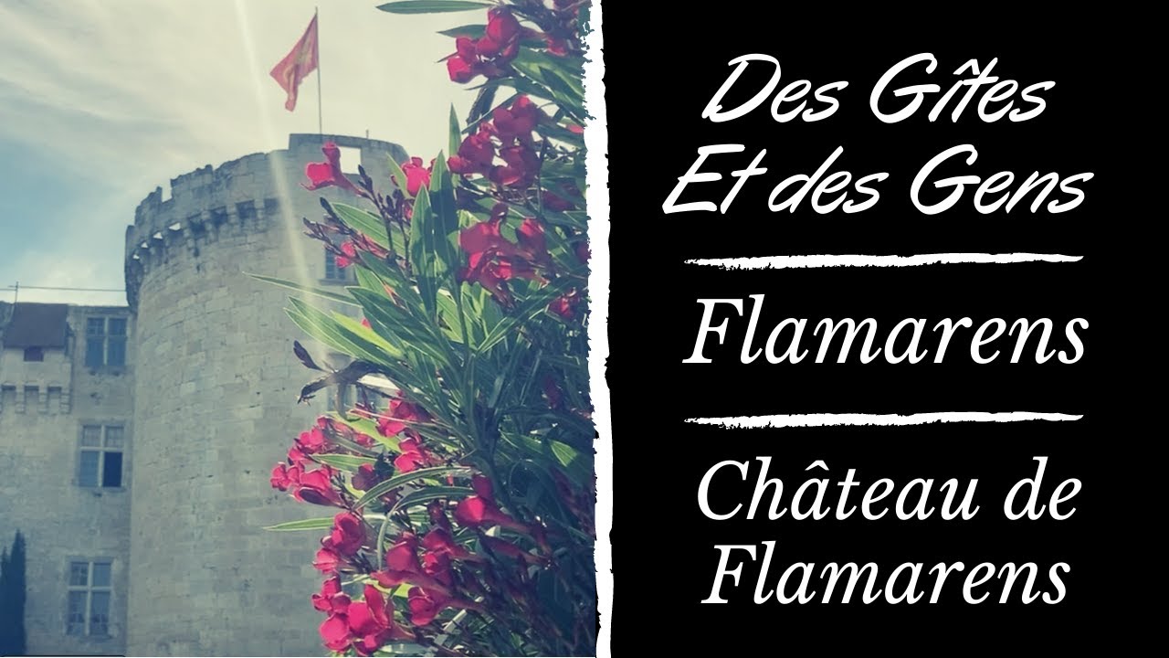 Des Gîtes et des Gens - Ep41 - Flamarens - Château de Flamarens