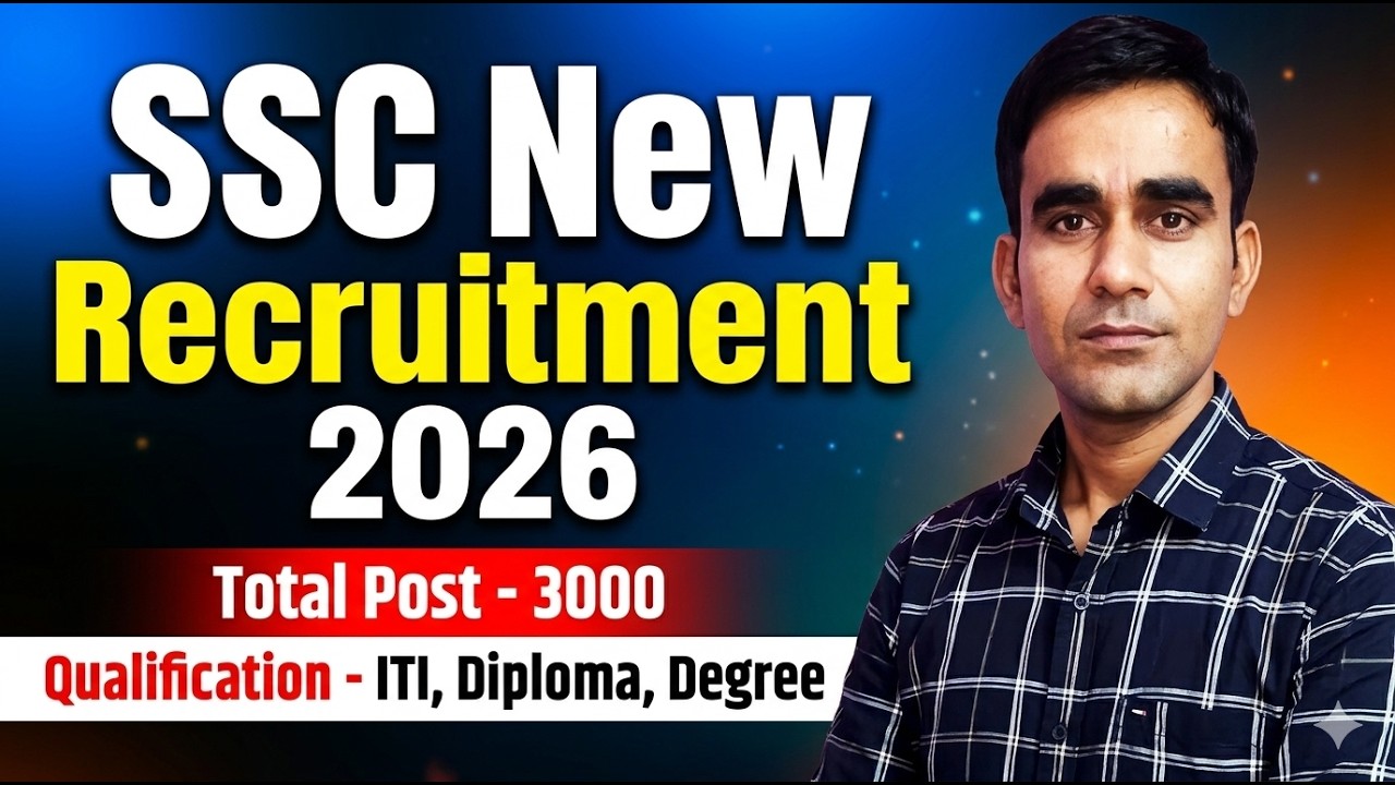 SSC new recruitment 2026 SSC New vacancy ITI Diploma Degree 2026