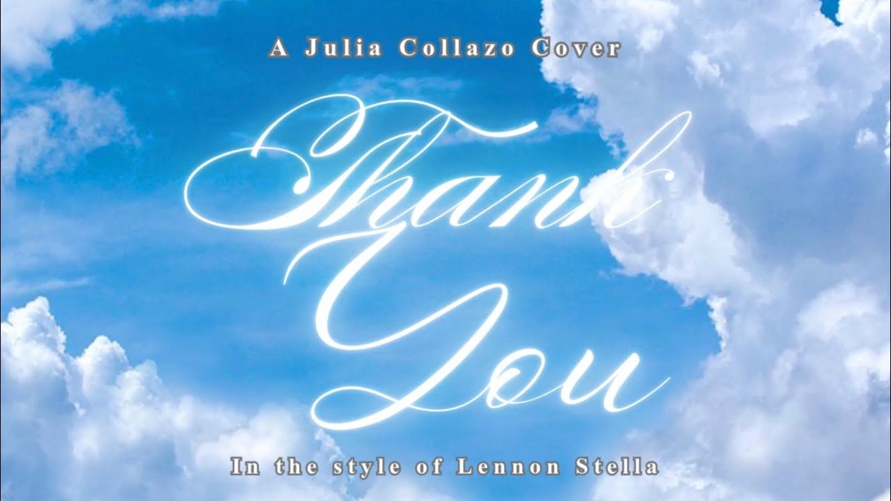 Thank you (Julia Collazo Cover) LYRIC VIDEO