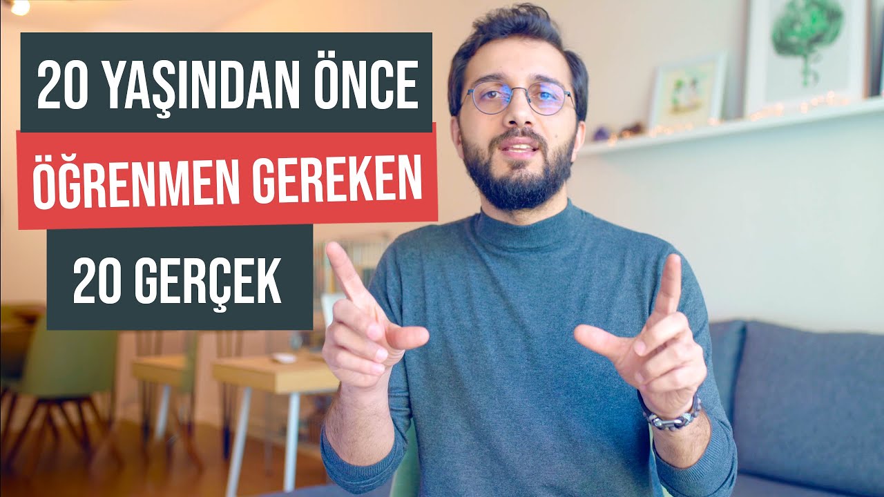 20 yaşına gelmeden öğrenmeniz gereken 20 gerçek |#2
