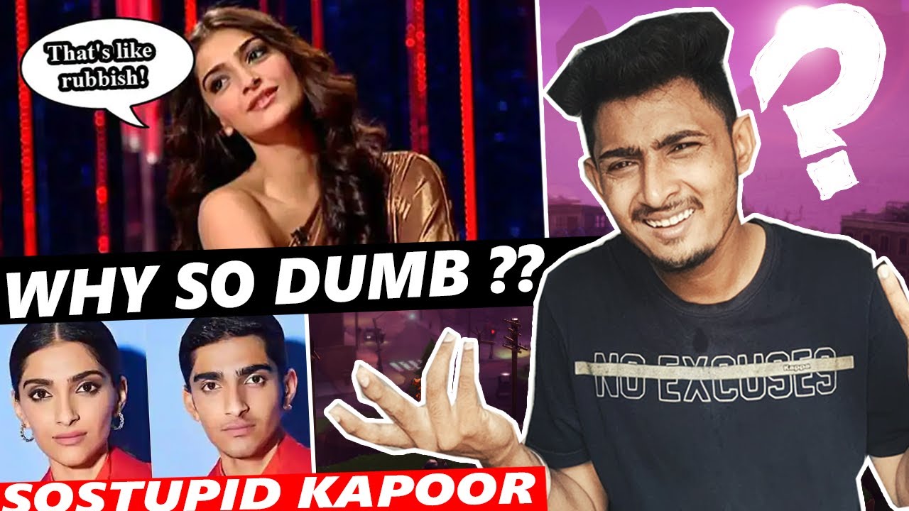 SONAM KAPOOR - BAD PRODUCT OF NEPOTISM !! WHY SO DUMB SONAM KAPOOR ?? Common RaJ