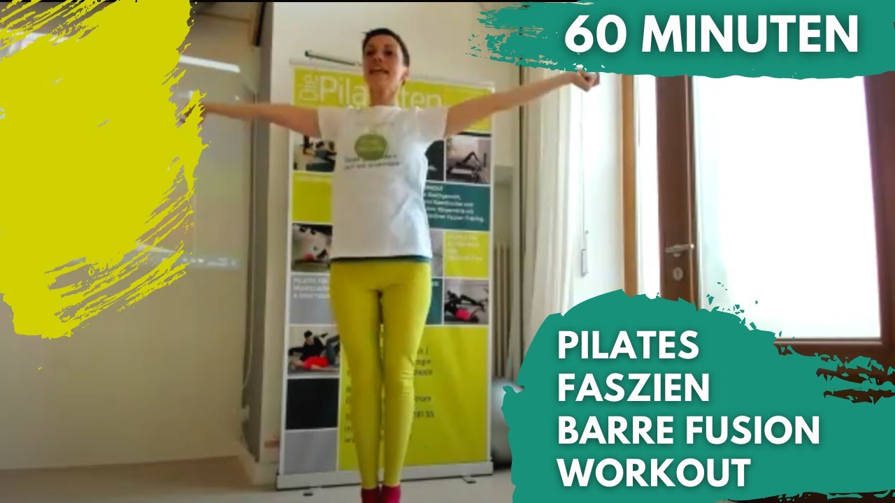 60 MIN PILATES FASZIEN BARRE FUSION WORKOUT - mit Stefanie Rahn und Kristina Dietrich