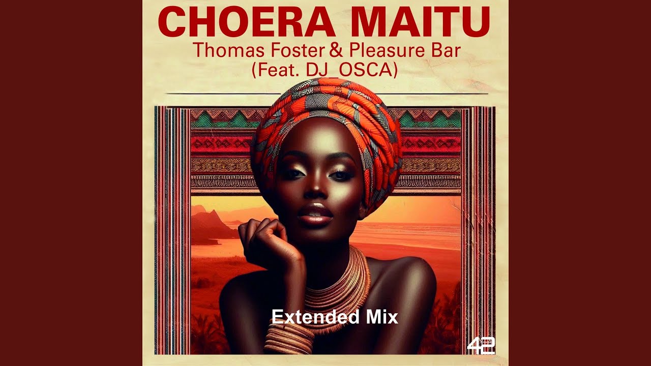 Choera Maitu (Extended Mix)