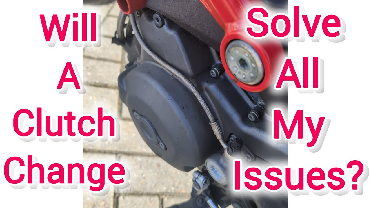 CLUTCH CHANGE ON THE DUCATI MONSTER 796. WILL THIS BE AN END TO THE NOISE?
