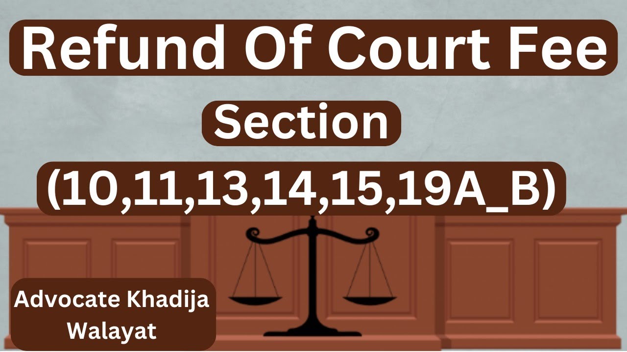 refund of court fee|section 10 to 15 court fee act|court fees act 1870