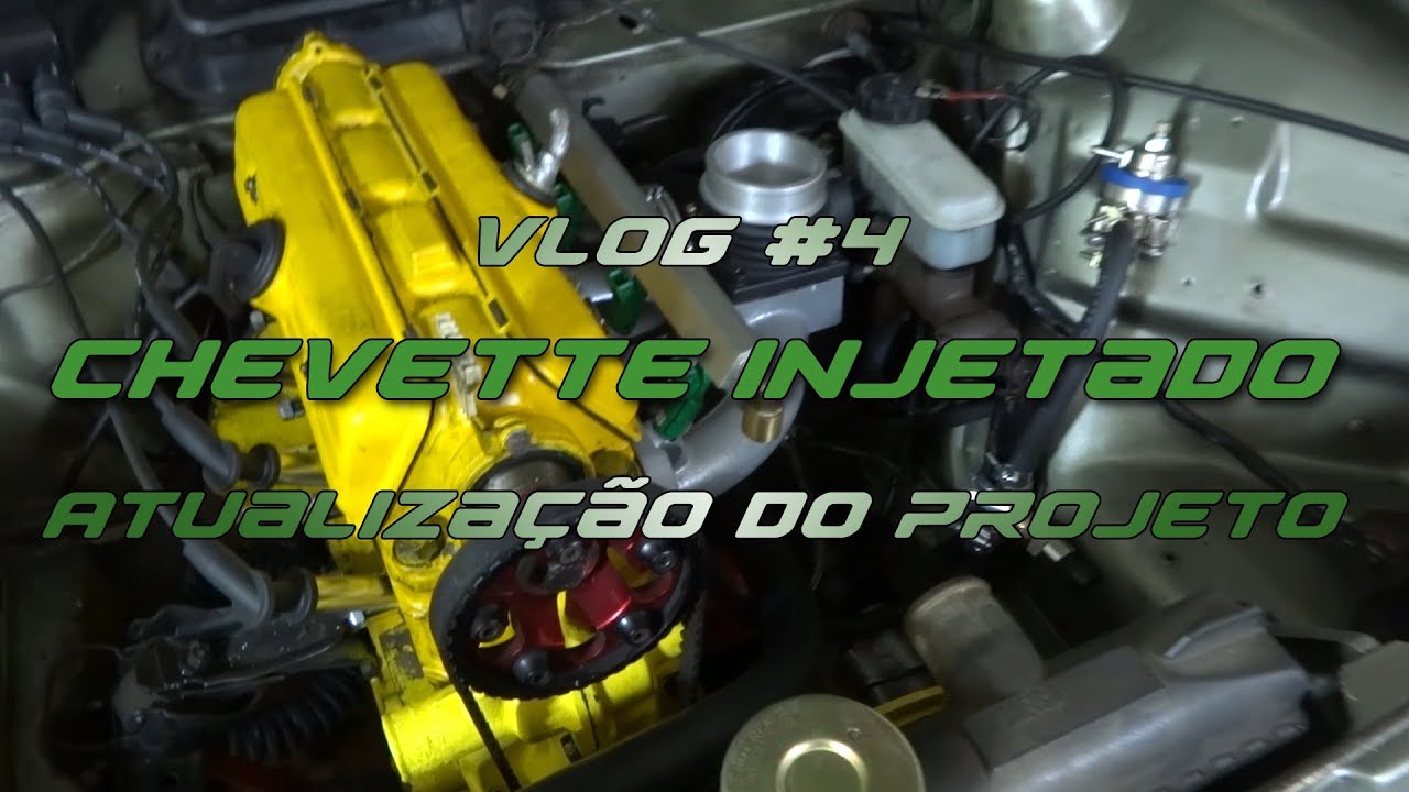 Projeto Chevette injetado - Status - Vlog #4