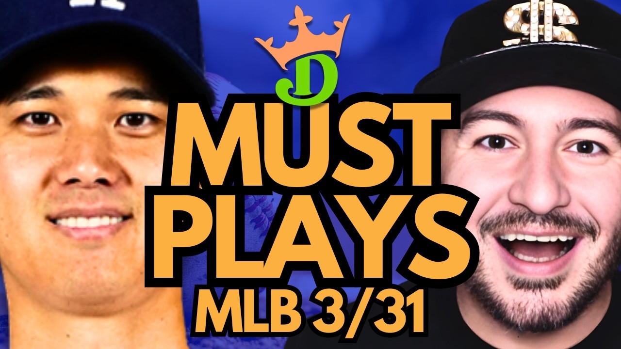 MLB DFS Tuesday 3/31 (DraftKings MLB MUST PLAYS) | MLB DFS Picks + Bets