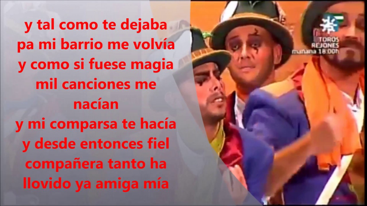 Pasodoble "Eras tan guapa y tan niña" de La canción de Cádiz-Comparsa Letra, lyrics y karaoke