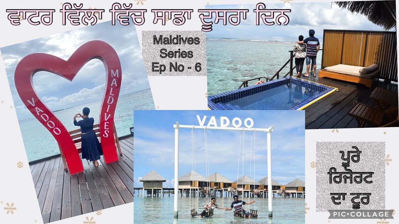Day - 2 | Watervilla Maldives | Resort Tour | Adaaran Prestige | Aman❤️Harman | PunjabiTouristCouple