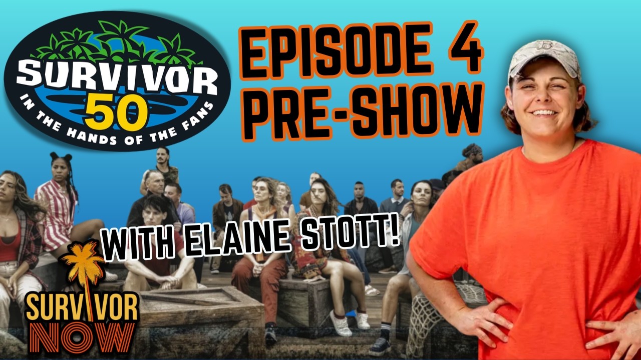 Survivor 50: Episode 3 Pre-Show w/ Elaine Stott