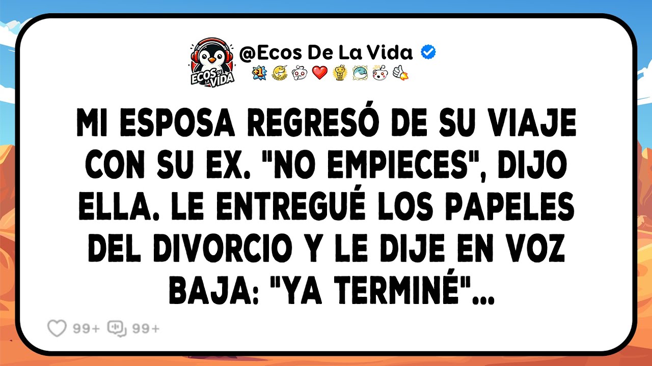 Mi Esposa Regresó De Un Viaje Con Su Ex. Pensó Que Me Haría De La Vista Gorda. Grave Error...