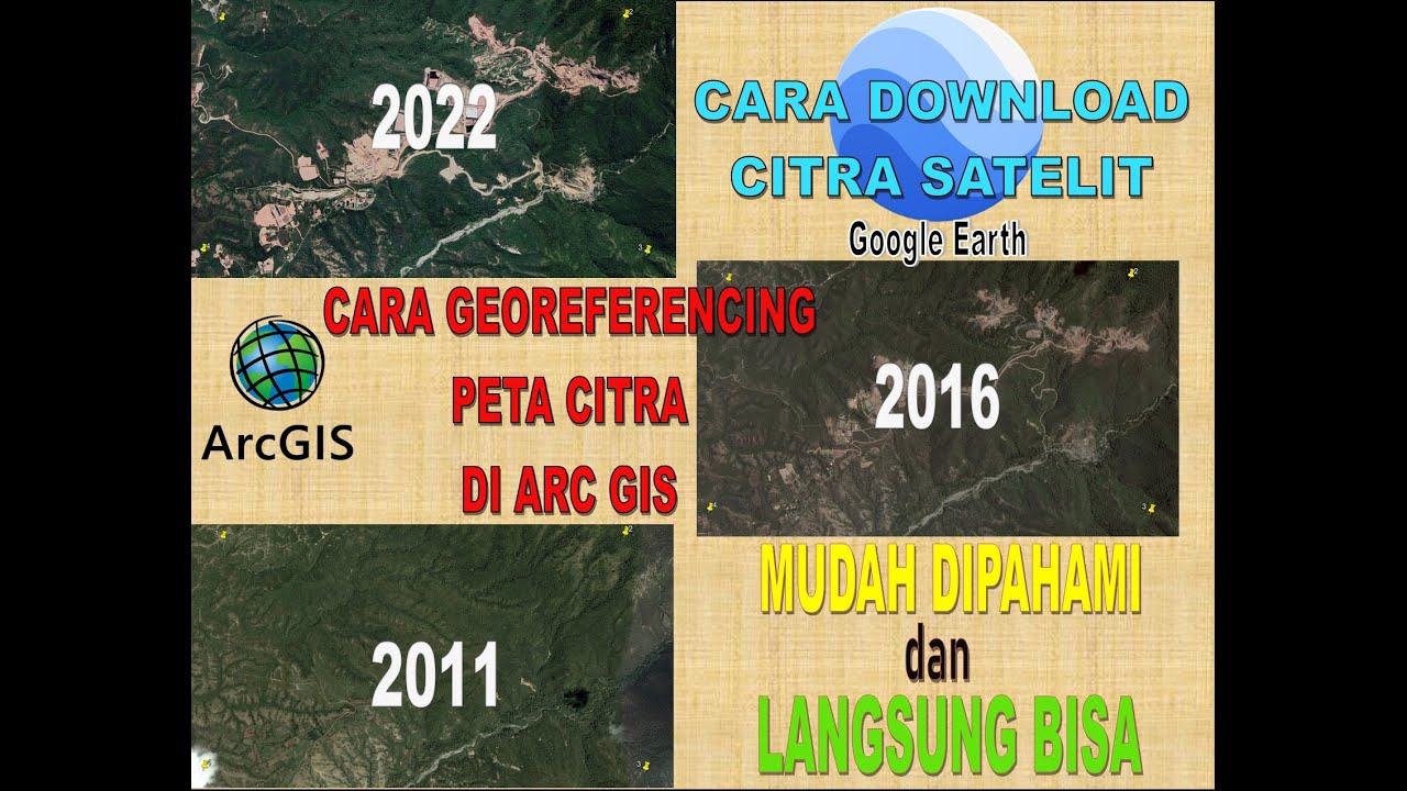 CARA DOWNLOAD CITRA SATELIT DAN GEOREFERENCING CITRA DI Arc GIS  LANGSUNG BISA ∫ Untuk Penilitian~