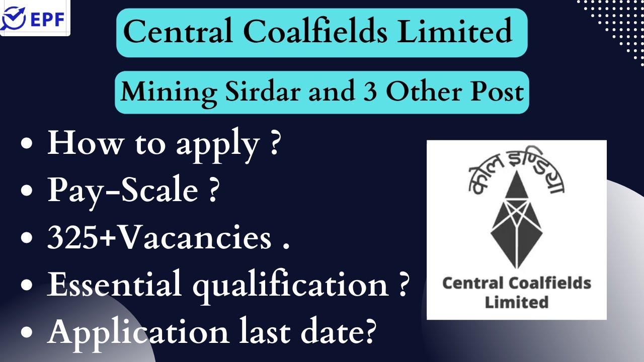 CCL || Mining Sirdar and 3 Other Post || 325+VACANCIES || NEW VACANCY 2023 ||