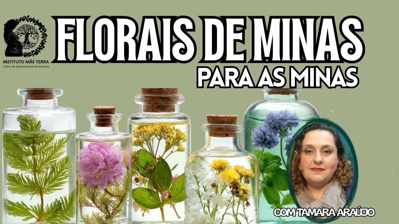 FLORAIS DE MINAS PARA AS MINAS