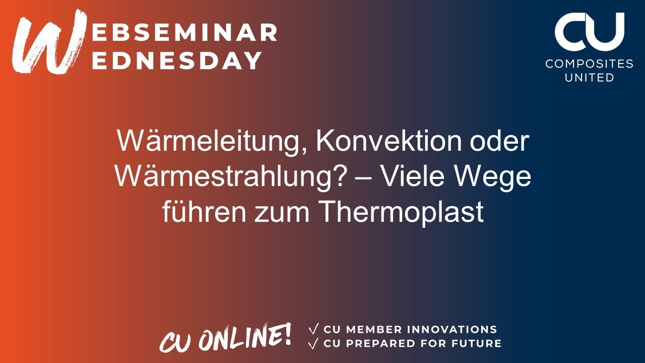 Wärmeleitung, Konvektion oder Wärmestrahlung? – Viele Wege führen zum Thermoplast
