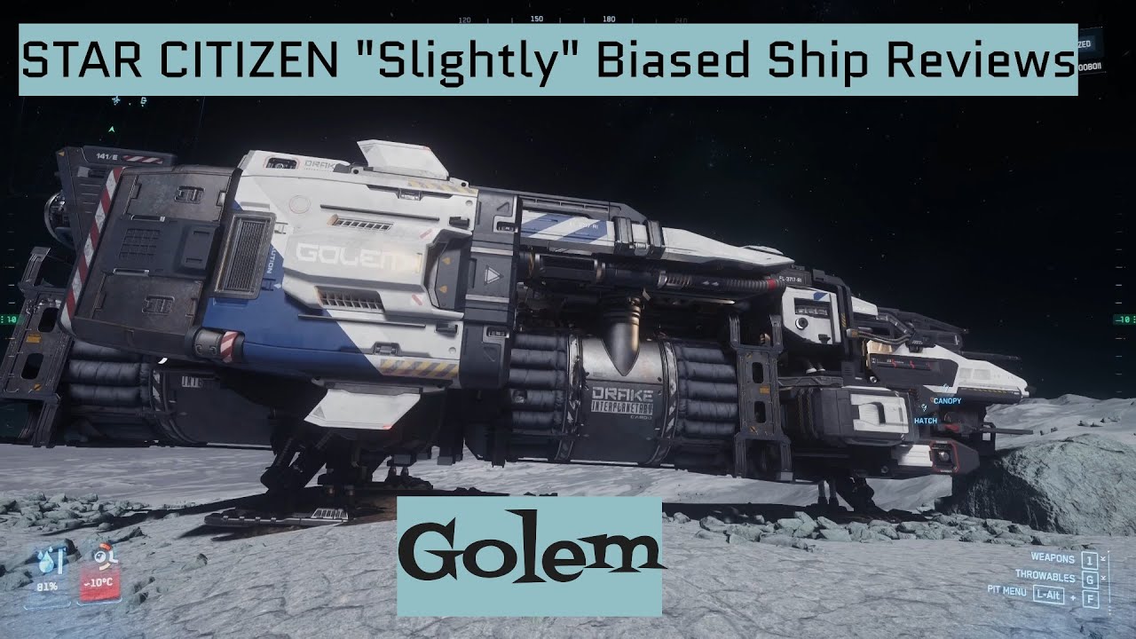 Star Citizen Ship Reviews - Golem