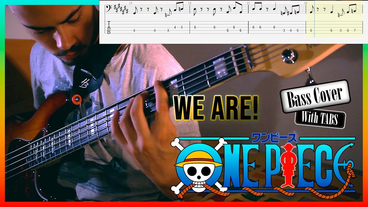 ONE PIECE - WE ARE - Bass Cover (With TABS) ☠
