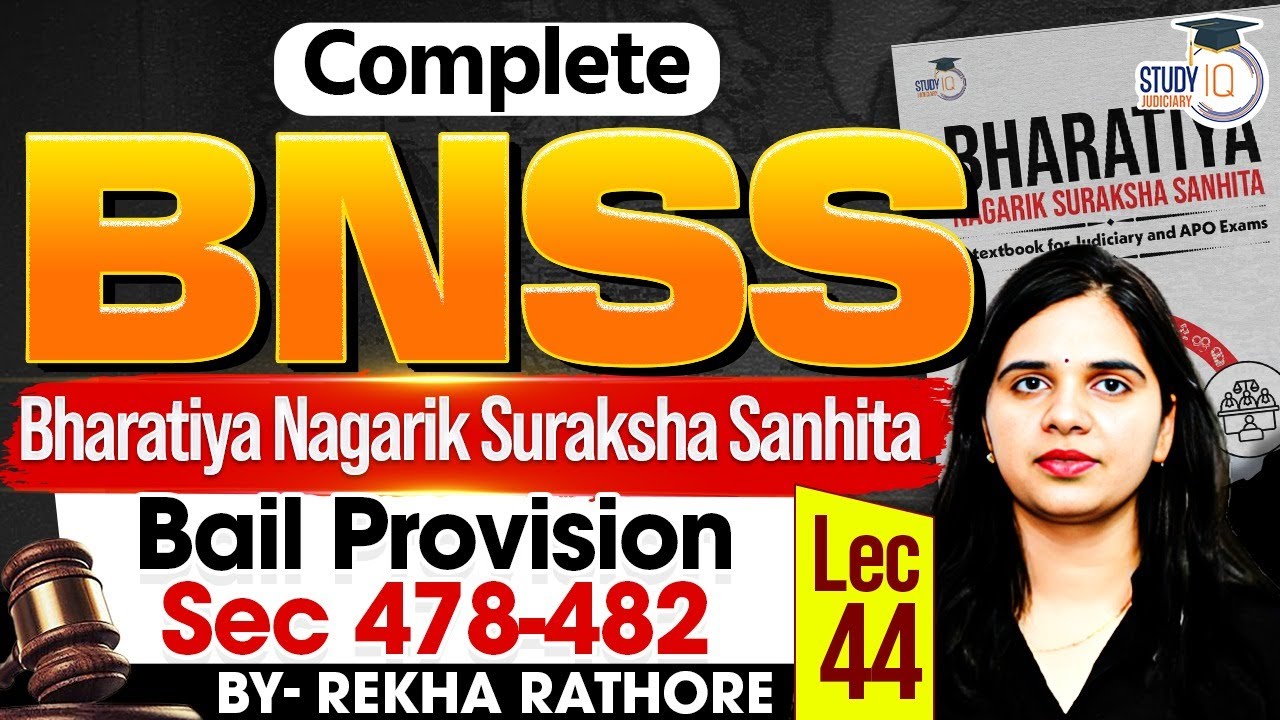 BNSS | Provisions as to Bail and Bonds | Sec 478-482 | Types of bail by Rekha Ma&rsquo;am