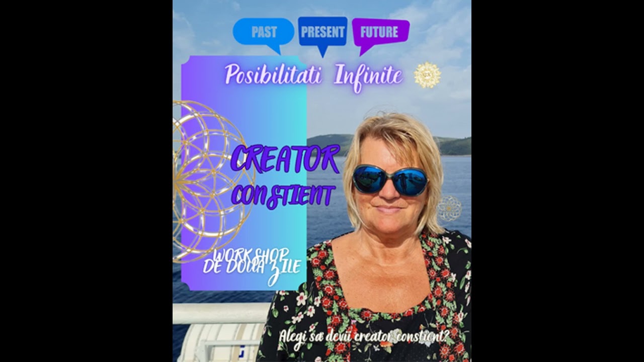 Inceputuri in a deveni creator constient