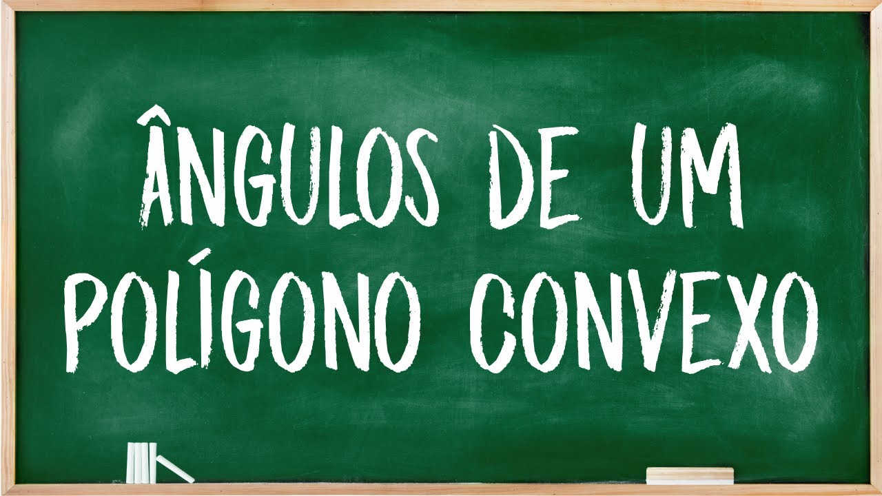 Ângulos de um polígono convexo