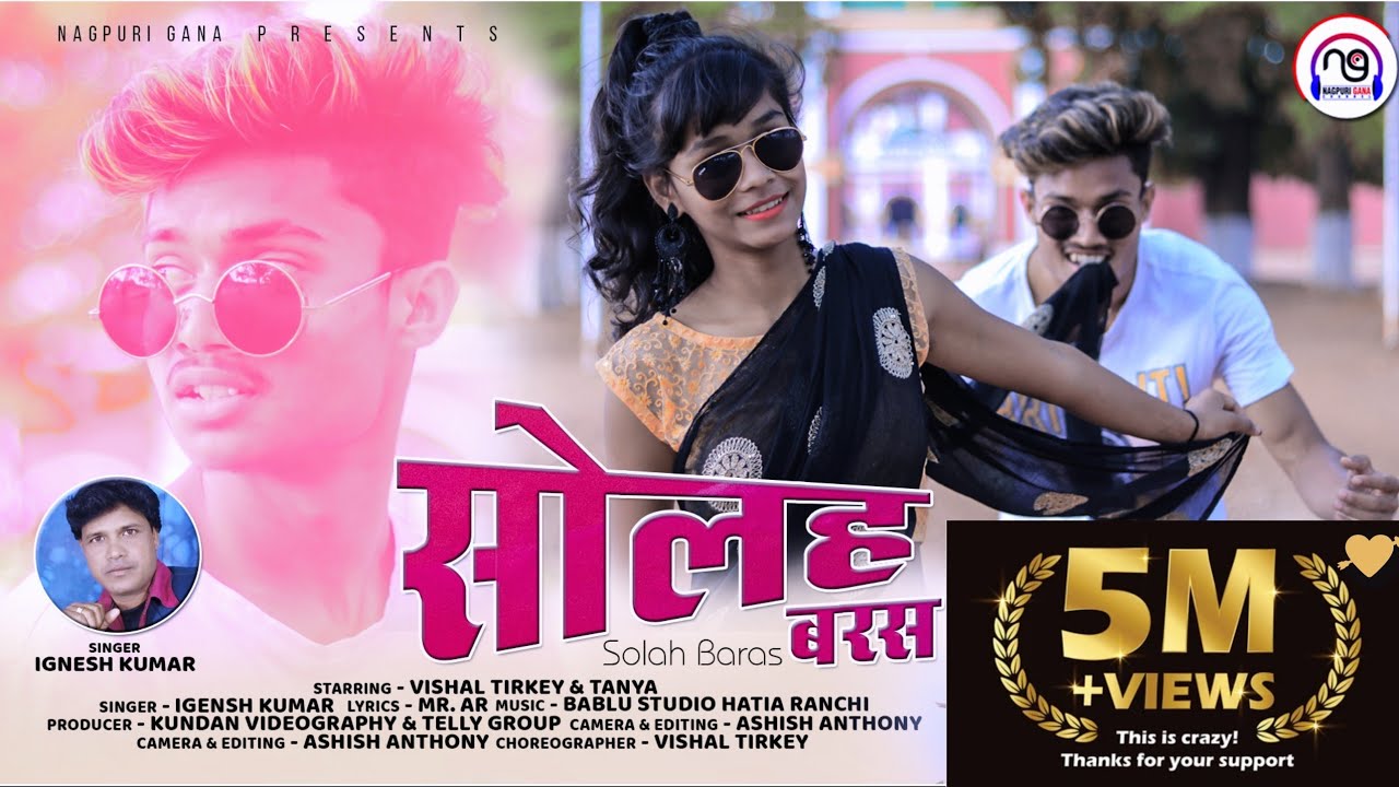 SOLAH BARAS // New Nagpuri Song 2021 // by Ignesh Kumar // Starring Vishal Tirkey & Tanya