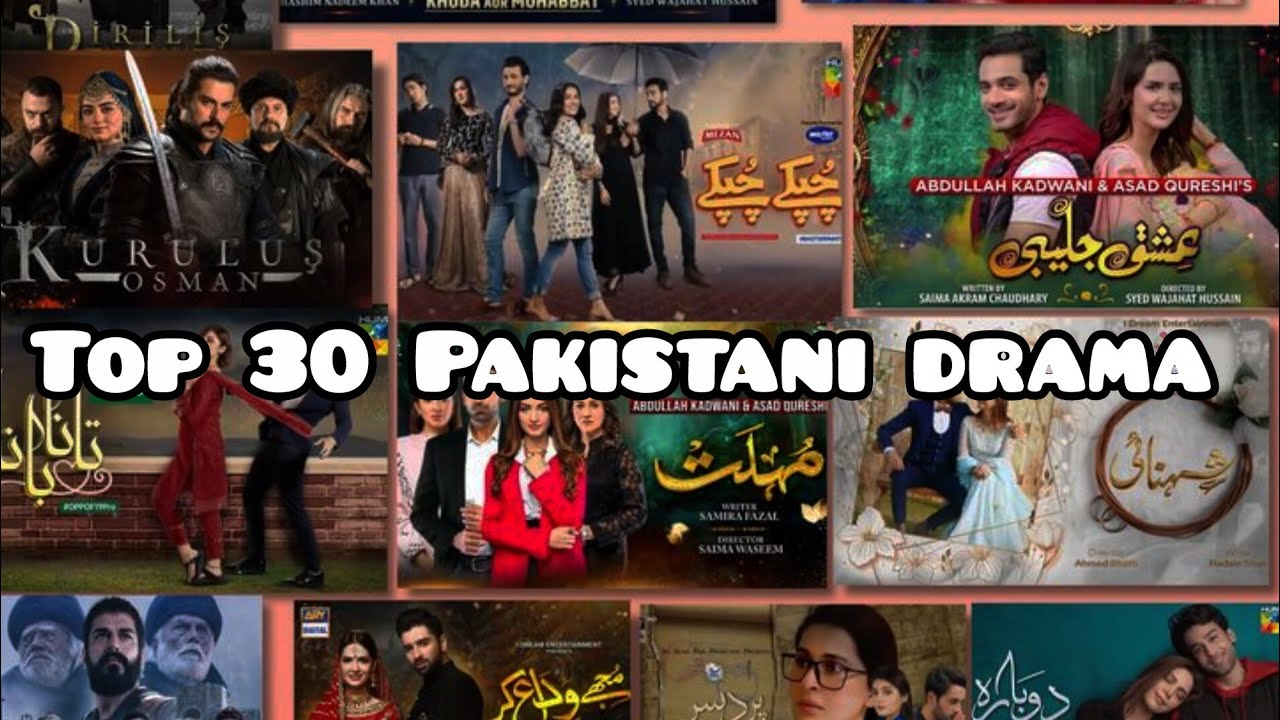 Top 30 drama of Pakistan, Pakistani drama name ❤️,hit and top drama 