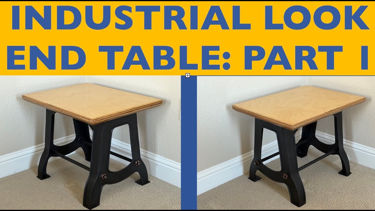 Industrial End Table PART 1