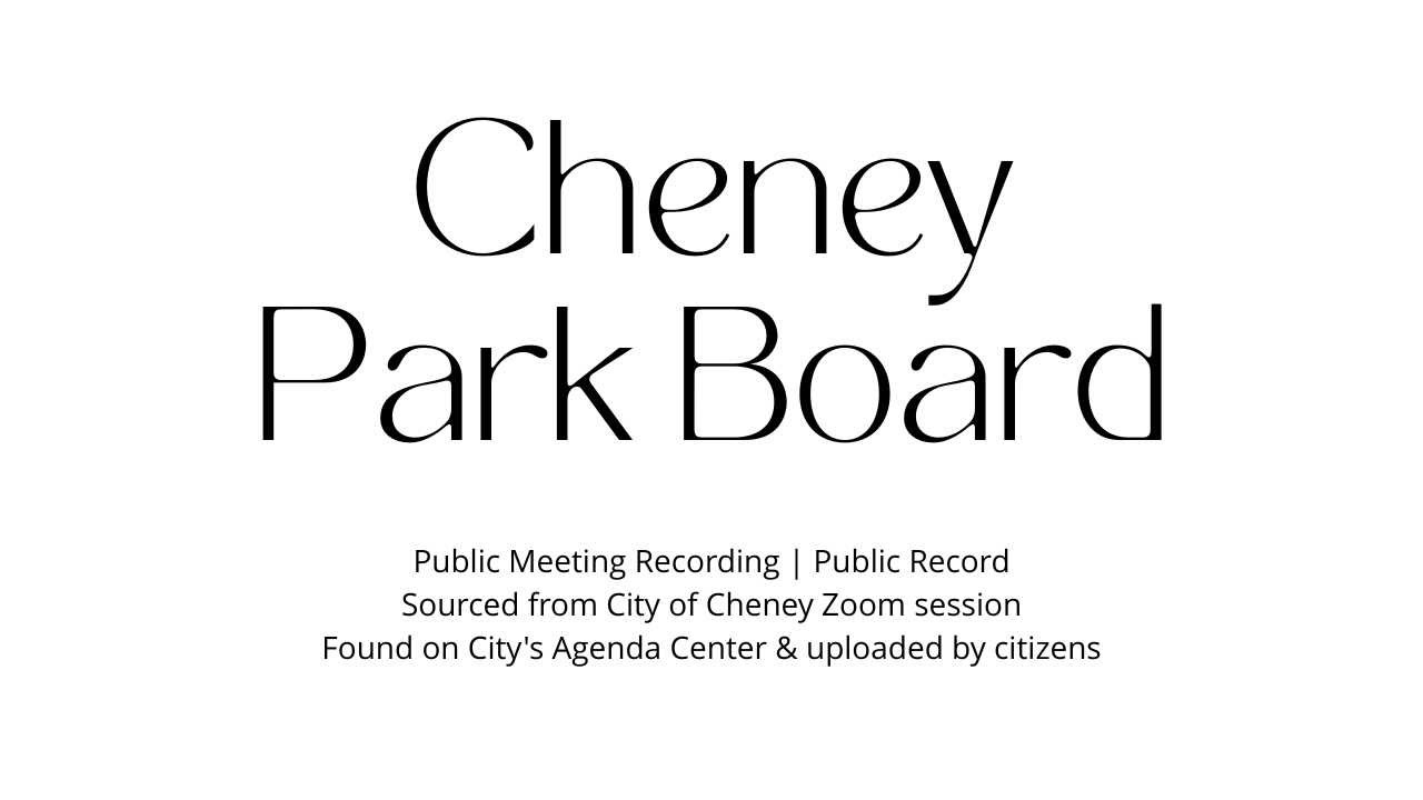 Cheney Park Board Meeting - August 13, 2025