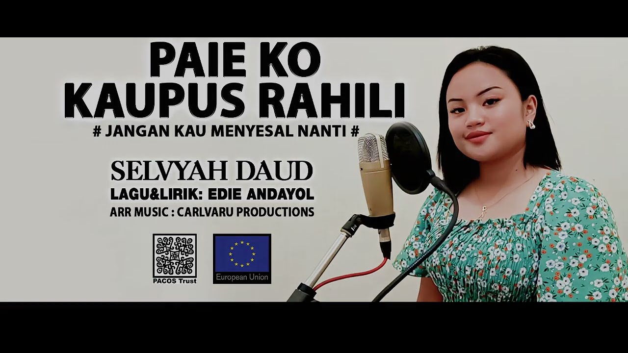 Paie Ko Kaupus Rahili - Jangan Kau Menyesal Nanti