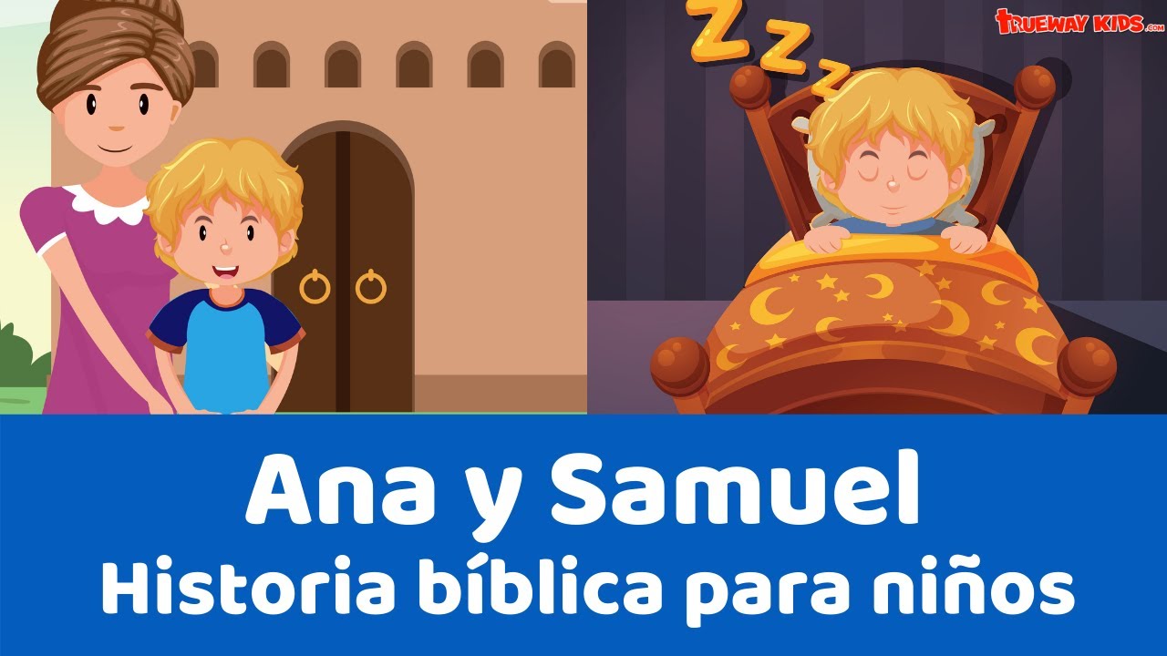Ana y Samuel - Historia bíblica para niños