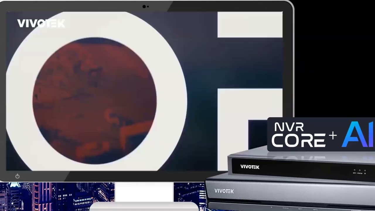 VIVOTEK Core+ AI NVRs