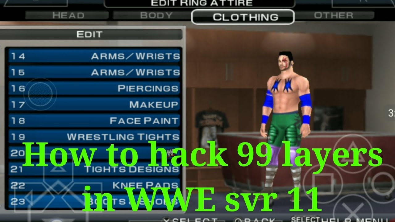How to hack 99 layers in wwe smackDown vs raw 2011
