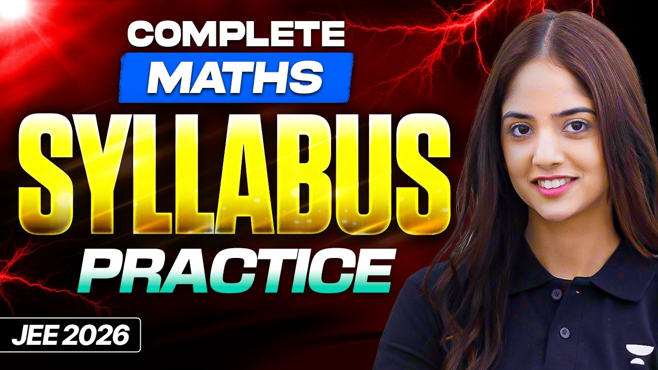 Complete Maths Practice for JEE Main 2026 April Attempt