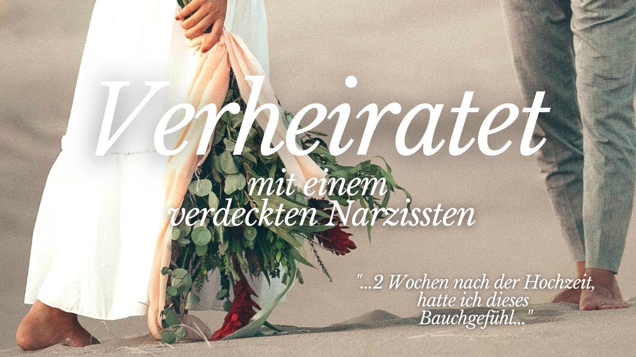Verheiratet mit einem verdeckten Narzissten !? (Storytime: 