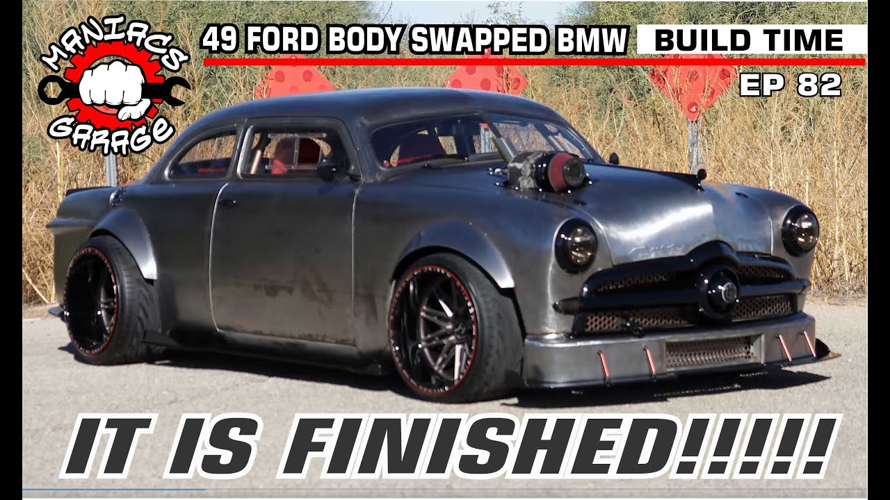 Part 82 - It Is Finished!! - Born49ain -- 1949 Ford/BMW chassis swap