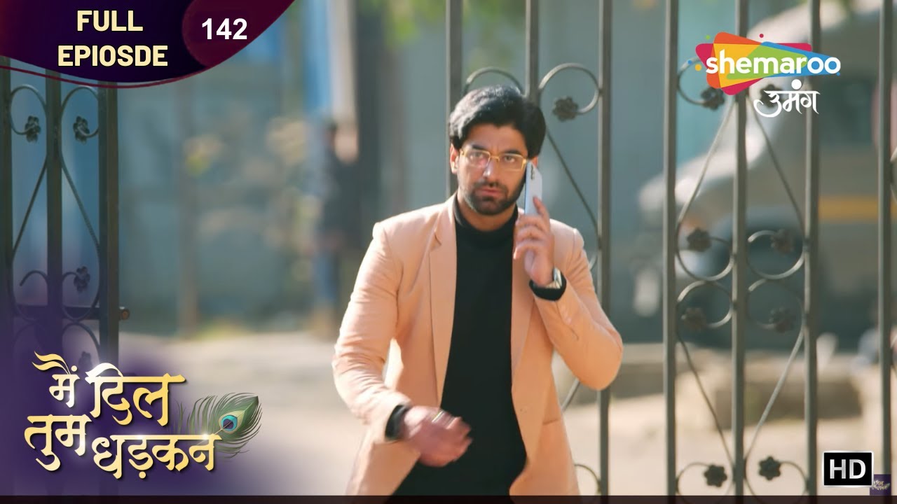 Main Dil Tum Dhadkan | Latest Full Episode 142 | मै दिल तुम धड़कन | Hindi Tv Show 2026
