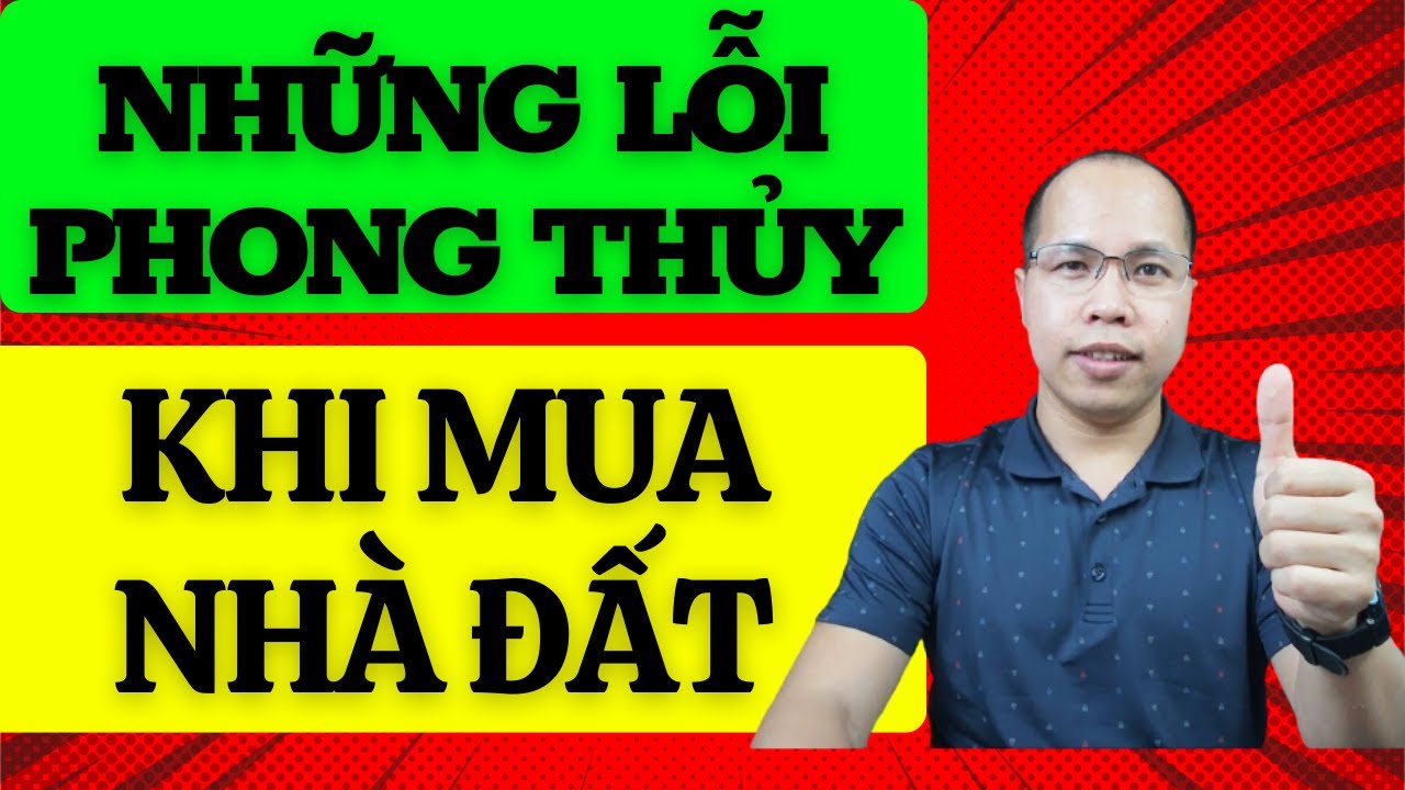 5 Lỗi phong thủy nhà đất cần tránh. Phong thủy bất động sản, phong thủy nhà đất