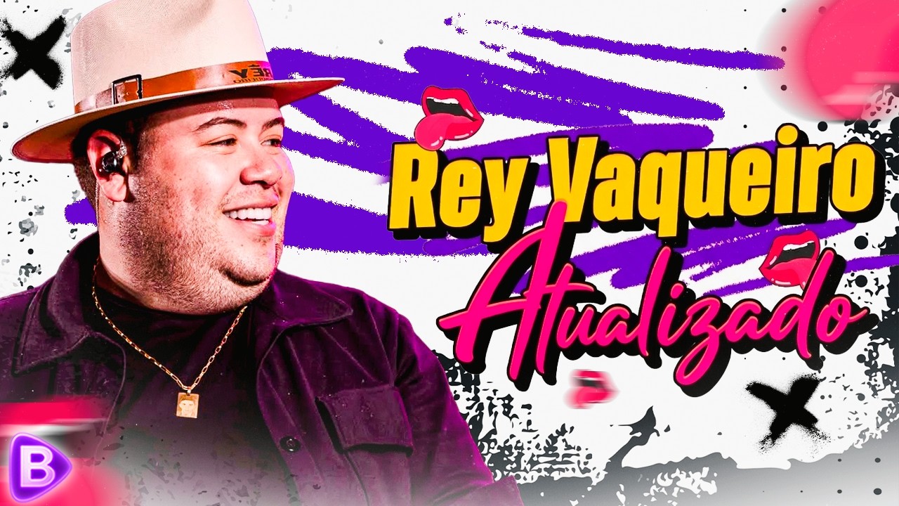 REY VAQUEIRO 2026 | REY VAQUEIRO ATUALIZADO 2026 | REY VAQUEIRO SELEÇÃO PRA TOMAR UMA