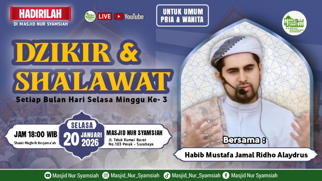 DZIKIR DAN SHOLAWAT BERSAMA HABIB MUSTAFA JAMAL BIN RIDHO ALAYDRUS (20 01 2026)