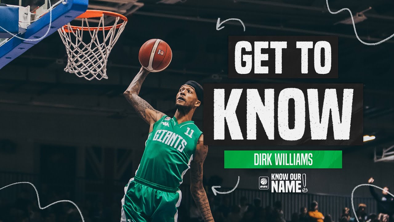 GET TO KNOW: Dirk Williams - Manchester Giants