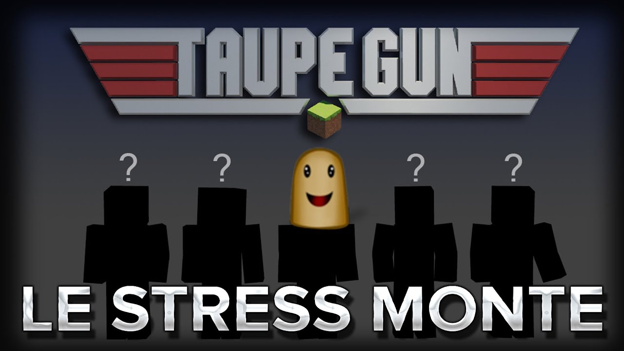 Taupe Gun S01EP01 : Le stress monte...