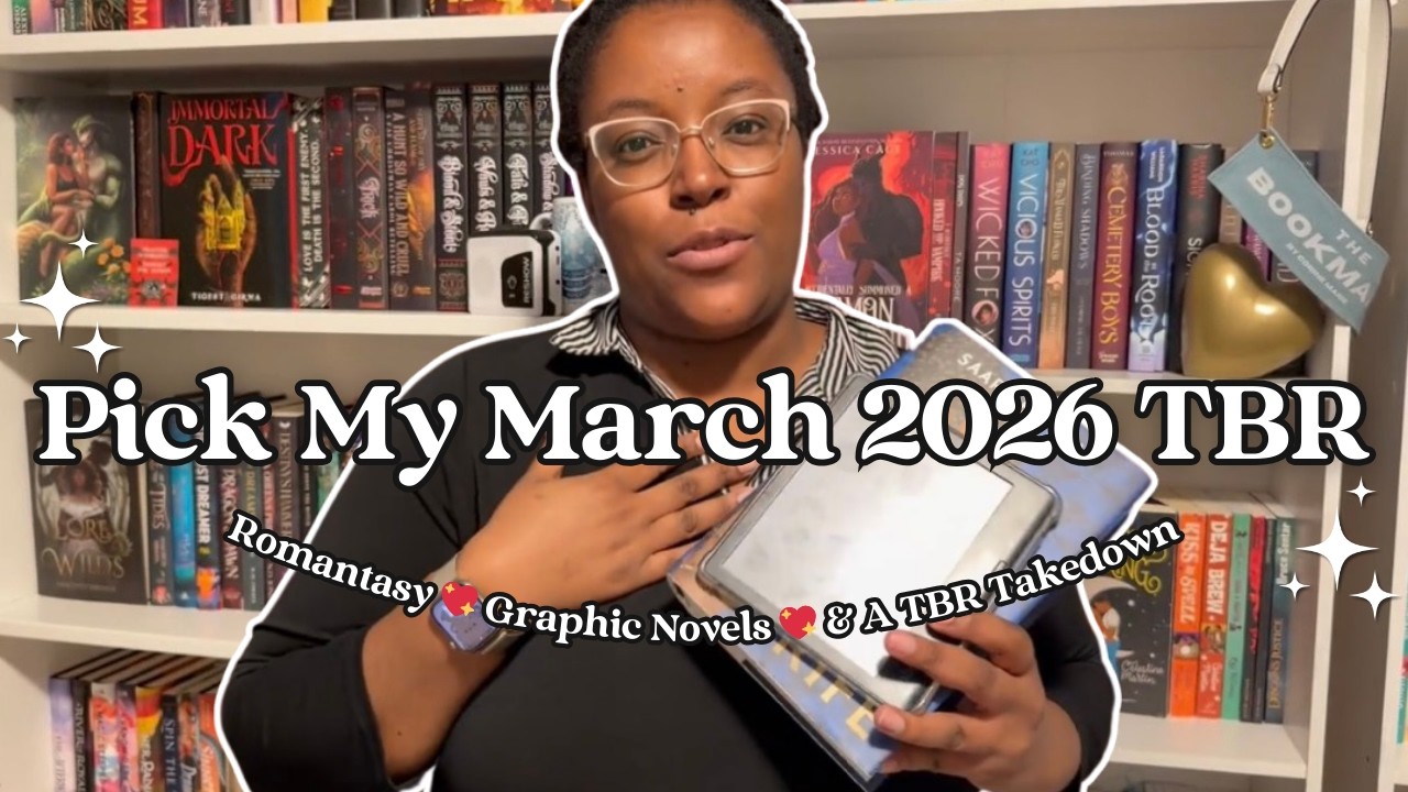 Pick My March 2026 TBR ♥ Romantasy, Graphic Novels & A TBR Takedown